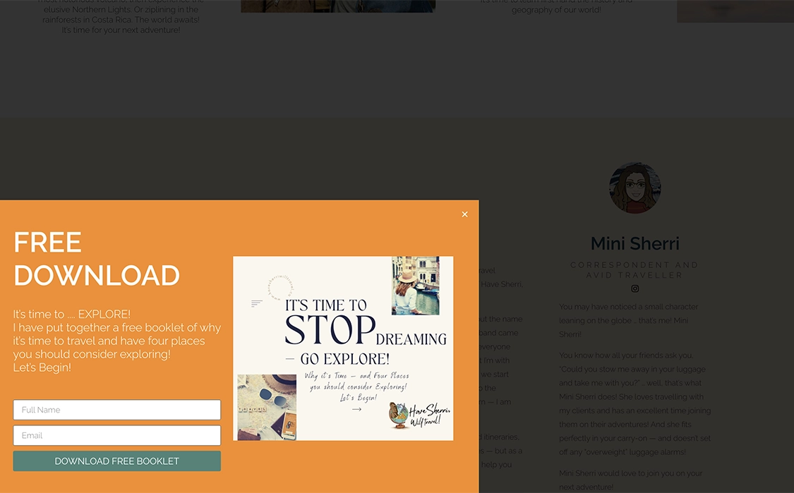 Have Sherri Will Travel has a pop-up window that allows them get visitors' email for their newsletter program
