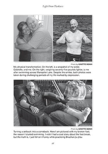 Mattieu Bonin’s book, Light From Darkness. Mattieu wanted to include some photos of his past and during his journey that would help the reader understand certain moments in his life that he talks about in his book. So we put several pages together to showcase his journey.