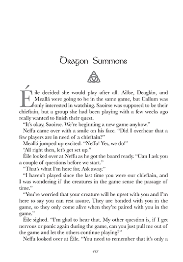Tania Fay's second book: The Coven of Light. Just like the first book, the Celtic knot was included in the pagination of the second book.