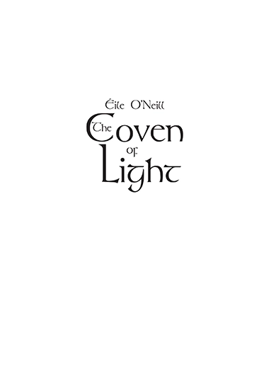 Tania Fay's second book: The Coven of Light. This is the title page.